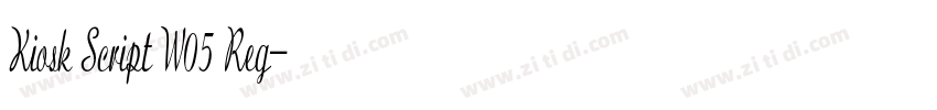 Kiosk Script W05 Reg字体转换 Kiosk Script W05 Reg字体转换